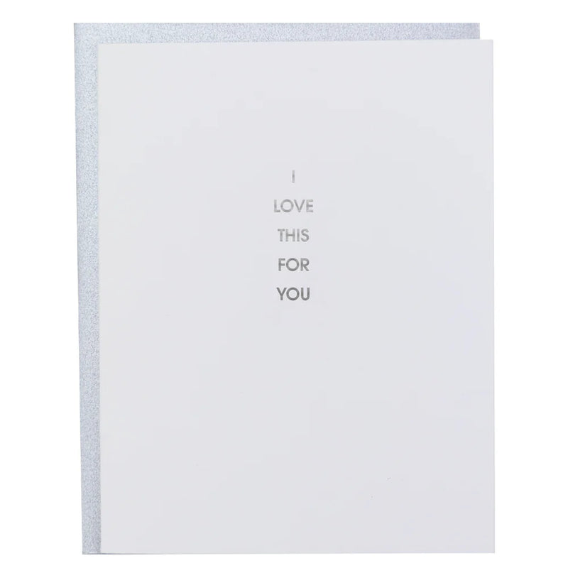 Tækifæriskort "I Love This For You!