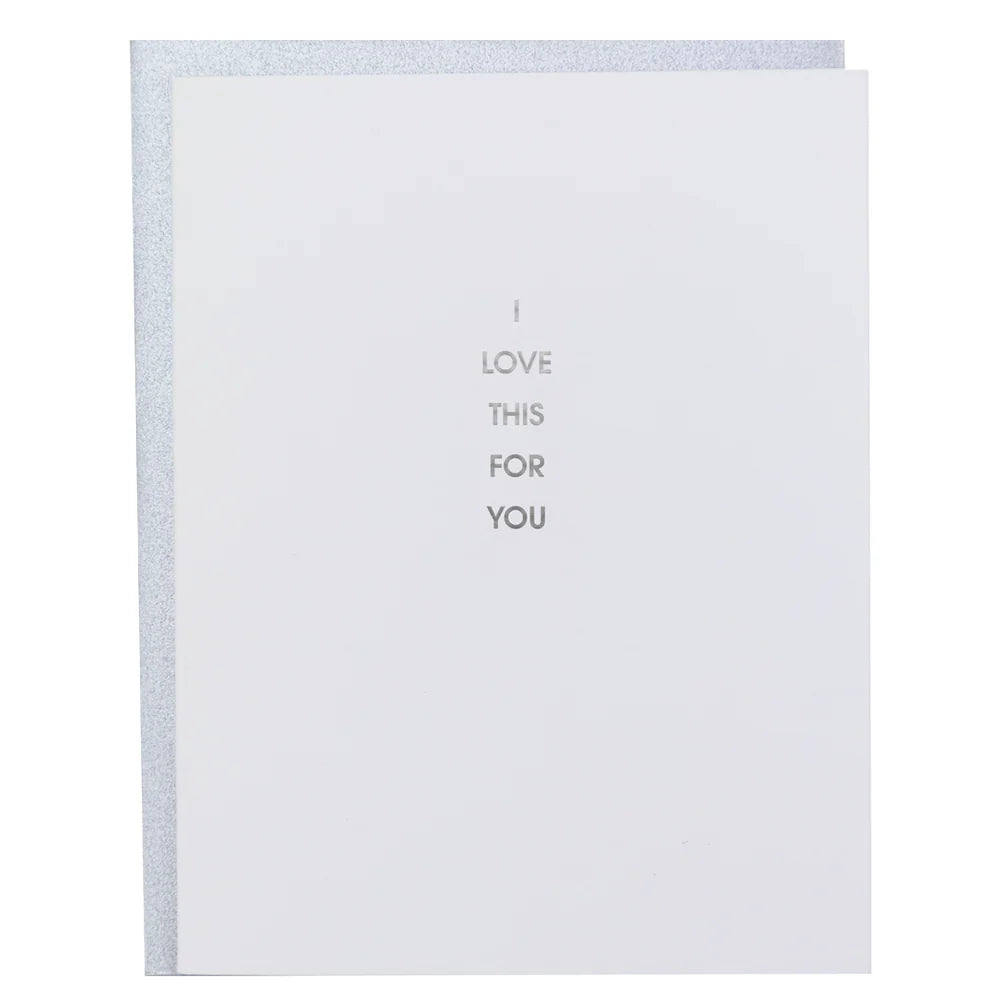 Tækifæriskort "I Love This For You!